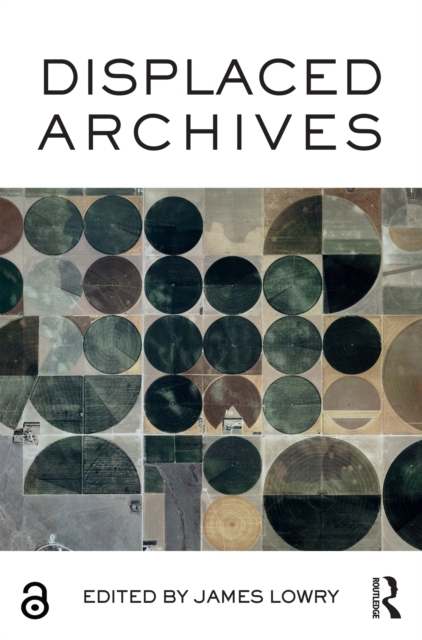 Displaced Archives, EPUB eBook