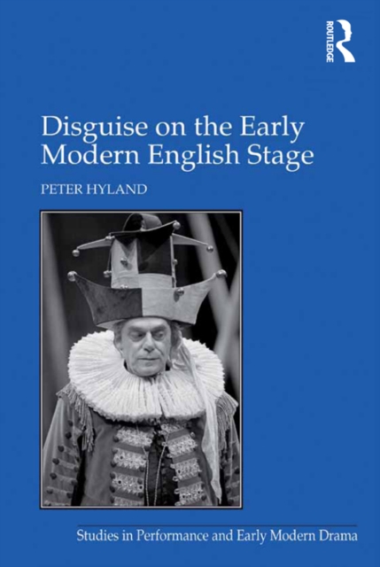 Disguise on the Early Modern English Stage, EPUB eBook