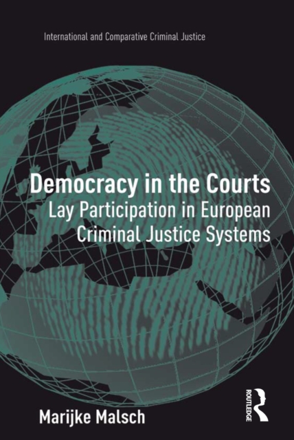 Democracy in the Courts : Lay Participation in European Criminal Justice Systems, EPUB eBook