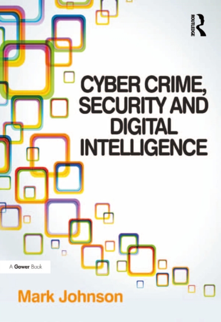 Cyber Crime, Security and Digital Intelligence, PDF eBook