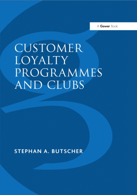 Customer Loyalty Programmes and Clubs, EPUB eBook