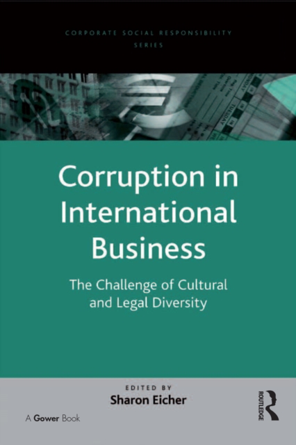 Corruption in International Business : The Challenge of Cultural and Legal Diversity, PDF eBook