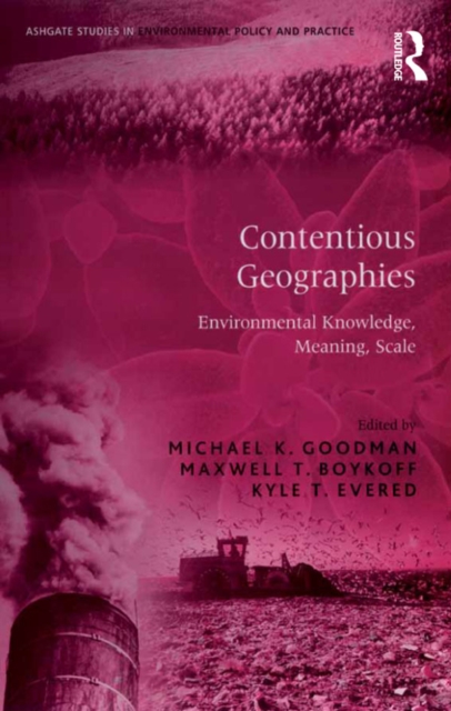 Contentious Geographies : Environmental Knowledge, Meaning, Scale, EPUB eBook