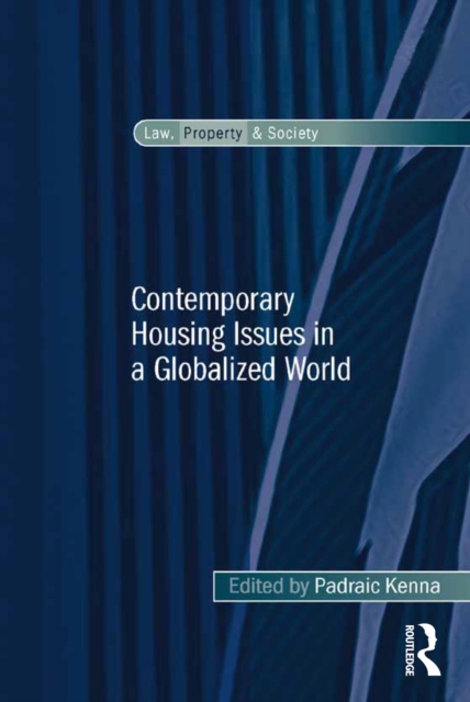 Contemporary Housing Issues in a Globalized World, PDF eBook