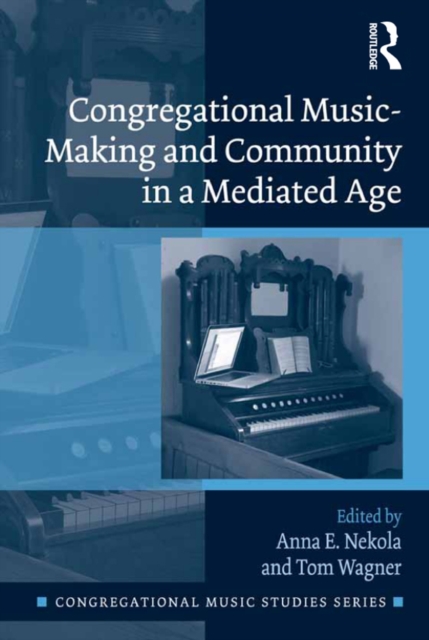 Congregational Music-Making and Community in a Mediated Age, EPUB eBook