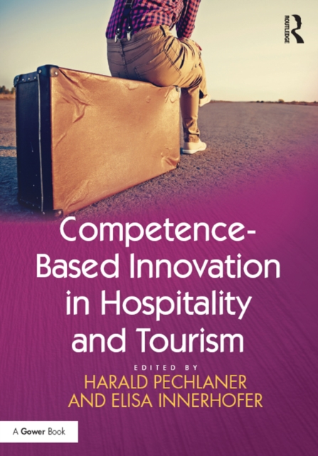 Competence-Based Innovation in Hospitality and Tourism, PDF eBook