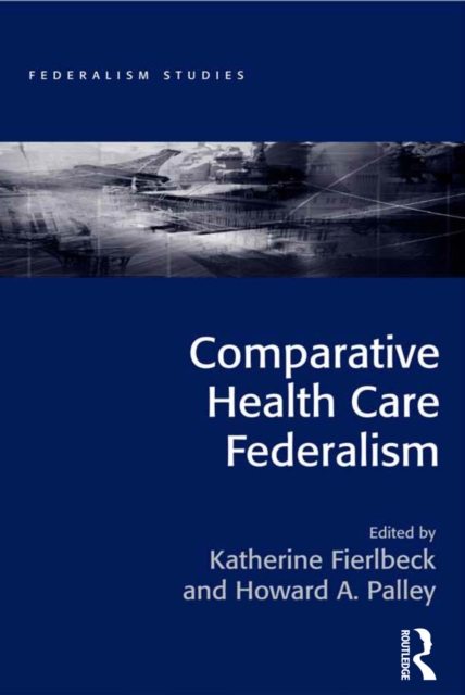 Comparative Health Care Federalism, EPUB eBook