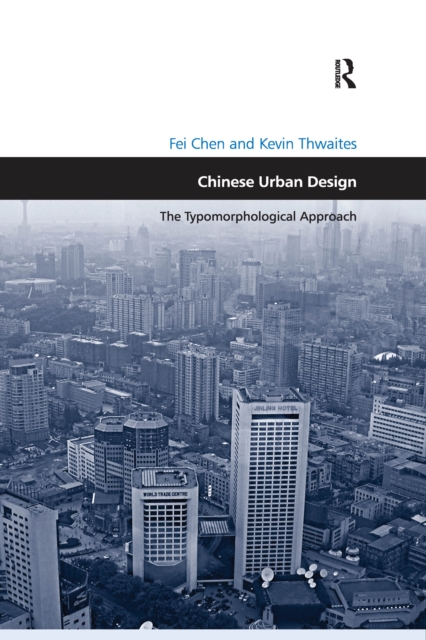 Chinese Urban Design : The Typomorphological Approach, EPUB eBook