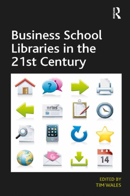Business School Libraries in the 21st Century, EPUB eBook