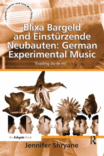 Blixa Bargeld and Einsturzende Neubauten: German Experimental Music : 'Evading do-re-mi', EPUB eBook