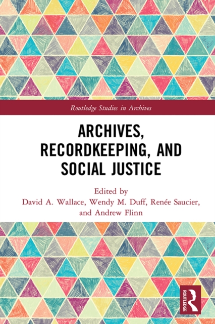 Archives, Recordkeeping and Social Justice, PDF eBook