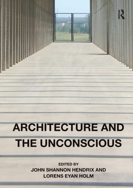 Architecture and the Unconscious, PDF eBook