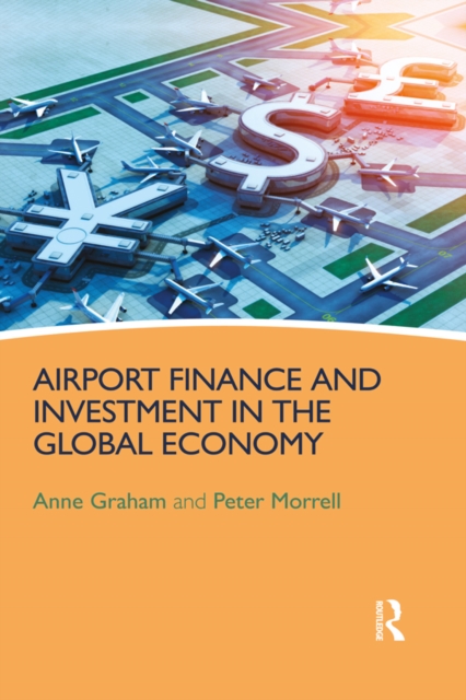 Airport Finance and Investment in the Global Economy, PDF eBook
