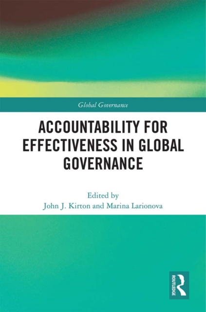 Accountability for Effectiveness in Global Governance, PDF eBook