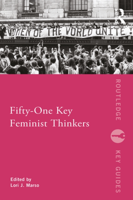 Fifty-One Key Feminist Thinkers, EPUB eBook