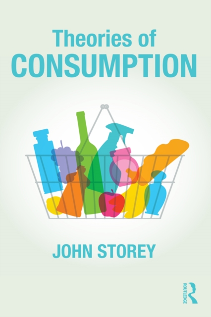 Theories of Consumption, PDF eBook