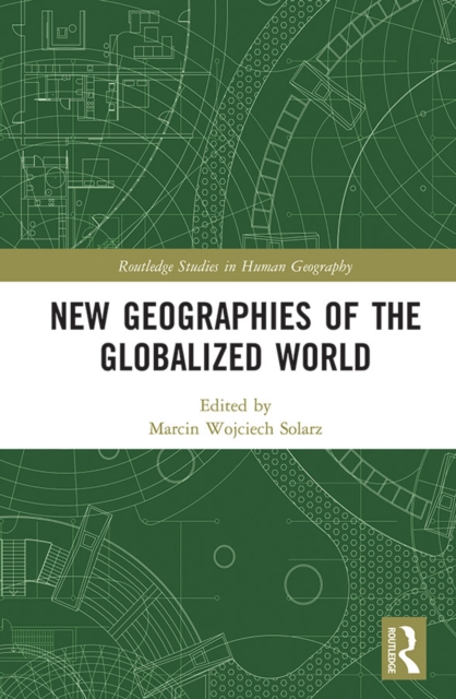 New Geographies of the Globalized World, EPUB eBook