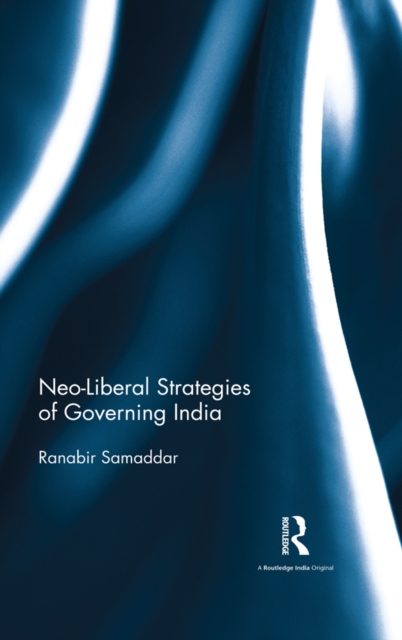 Neo-Liberal Strategies of Governing India, EPUB eBook