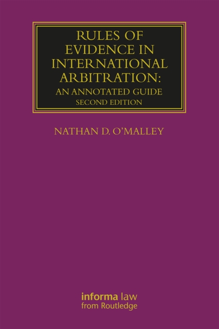 Rules of Evidence in International Arbitration : An Annotated Guide, EPUB eBook