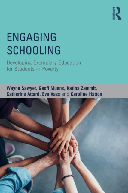 Engaging Schooling : Developing Exemplary Education for Students in Poverty, EPUB eBook