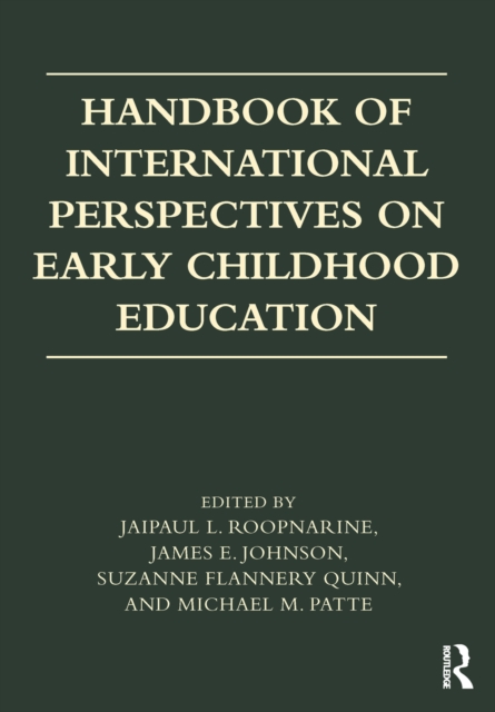 Handbook of International Perspectives on Early Childhood Education, PDF eBook