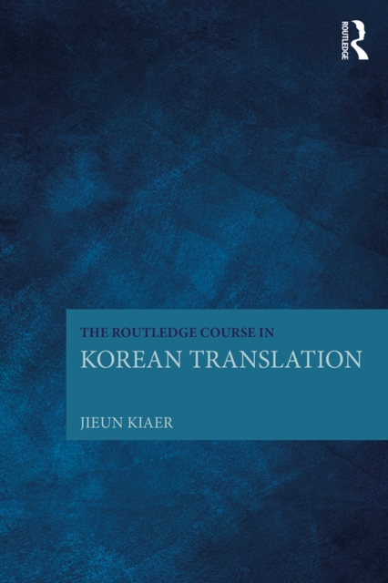 The Routledge Course in Korean Translation, EPUB eBook