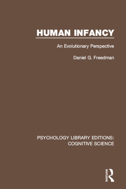 Human Infancy : An Evolutionary Perspective, EPUB eBook