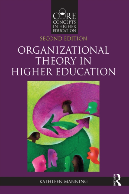 Organizational Theory in Higher Education, EPUB eBook