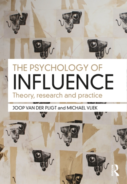 The Psychology of Influence : Theory, research and practice, PDF eBook