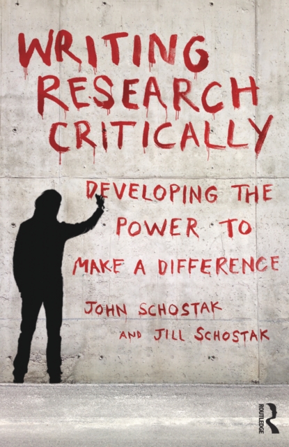 Writing Research Critically : Developing the power to make a difference, PDF eBook