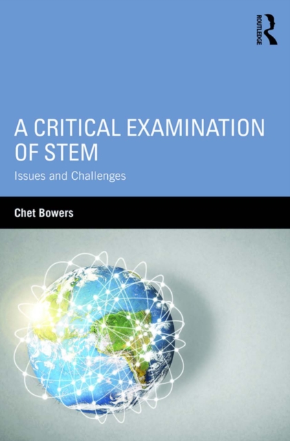 A Critical Examination of STEM : Issues and Challenges, EPUB eBook