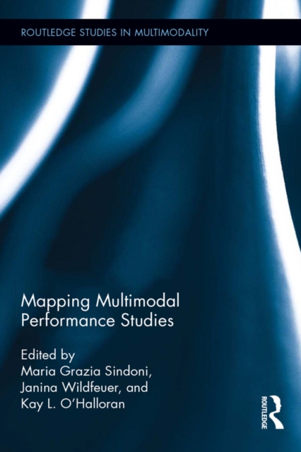Mapping Multimodal Performance Studies, EPUB eBook