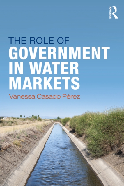 The Role of Government in Water Markets, PDF eBook
