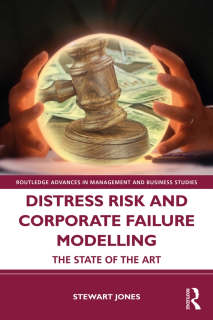 Distress Risk and Corporate Failure Modelling : The State of the Art, PDF eBook