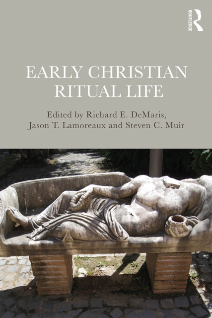Early Christian Ritual Life, EPUB eBook