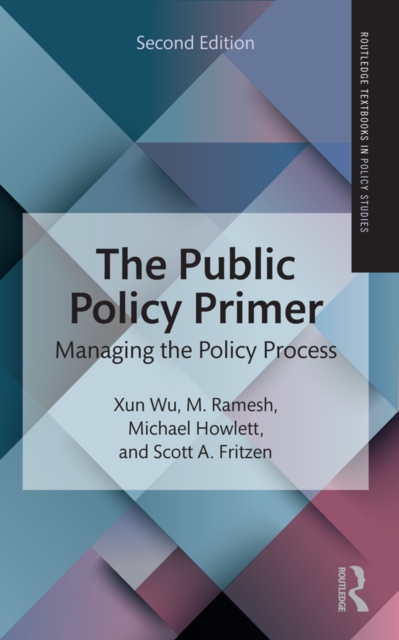 The Public Policy Primer : Managing the Policy Process, EPUB eBook