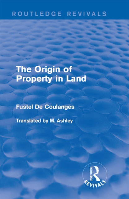 The Origin of Property in Land, PDF eBook