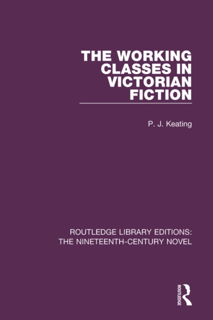 The Working-Classes in Victorian Fiction, EPUB eBook