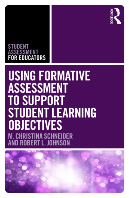 Using Formative Assessment to Support Student Learning Objectives, EPUB eBook