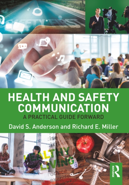 Health and Safety Communication : A Practical Guide Forward, EPUB eBook
