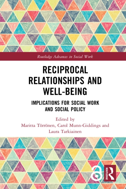 Reciprocal Relationships and Well-being : Implications for Social Work and Social Policy, EPUB eBook