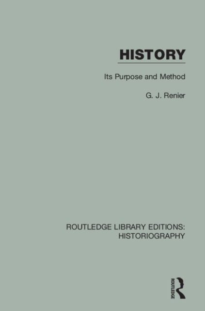 History : Its Purpose and Method, PDF eBook