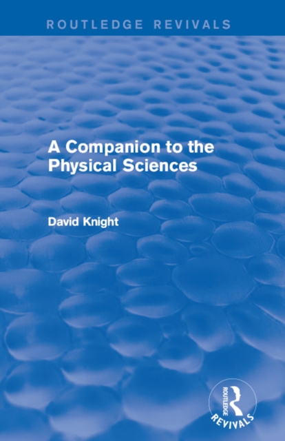 A Companion to the Physical Sciences, EPUB eBook