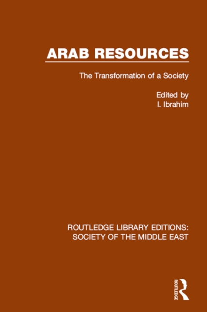 Arab Resources : The Transformation of a Society, EPUB eBook