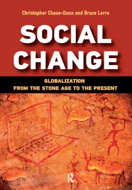 Social Change : Globalization from the Stone Age to the Present, PDF eBook