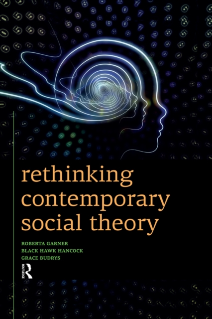 Rethinking Contemporary Social Theory, EPUB eBook