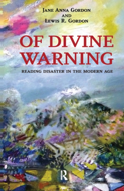 Of Divine Warning : Disaster in a Modern Age, EPUB eBook