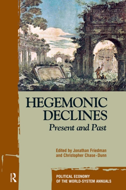 Hegemonic Decline : Present and Past, PDF eBook