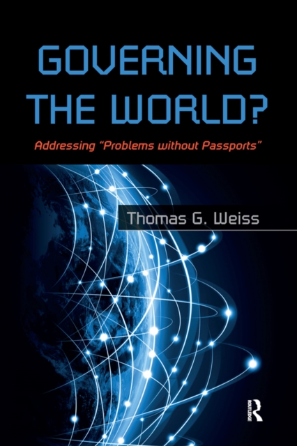 Governing the World? : Addressing "Problems Without Passports", EPUB eBook