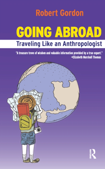 Going Abroad : Traveling Like an Anthropologist, EPUB eBook